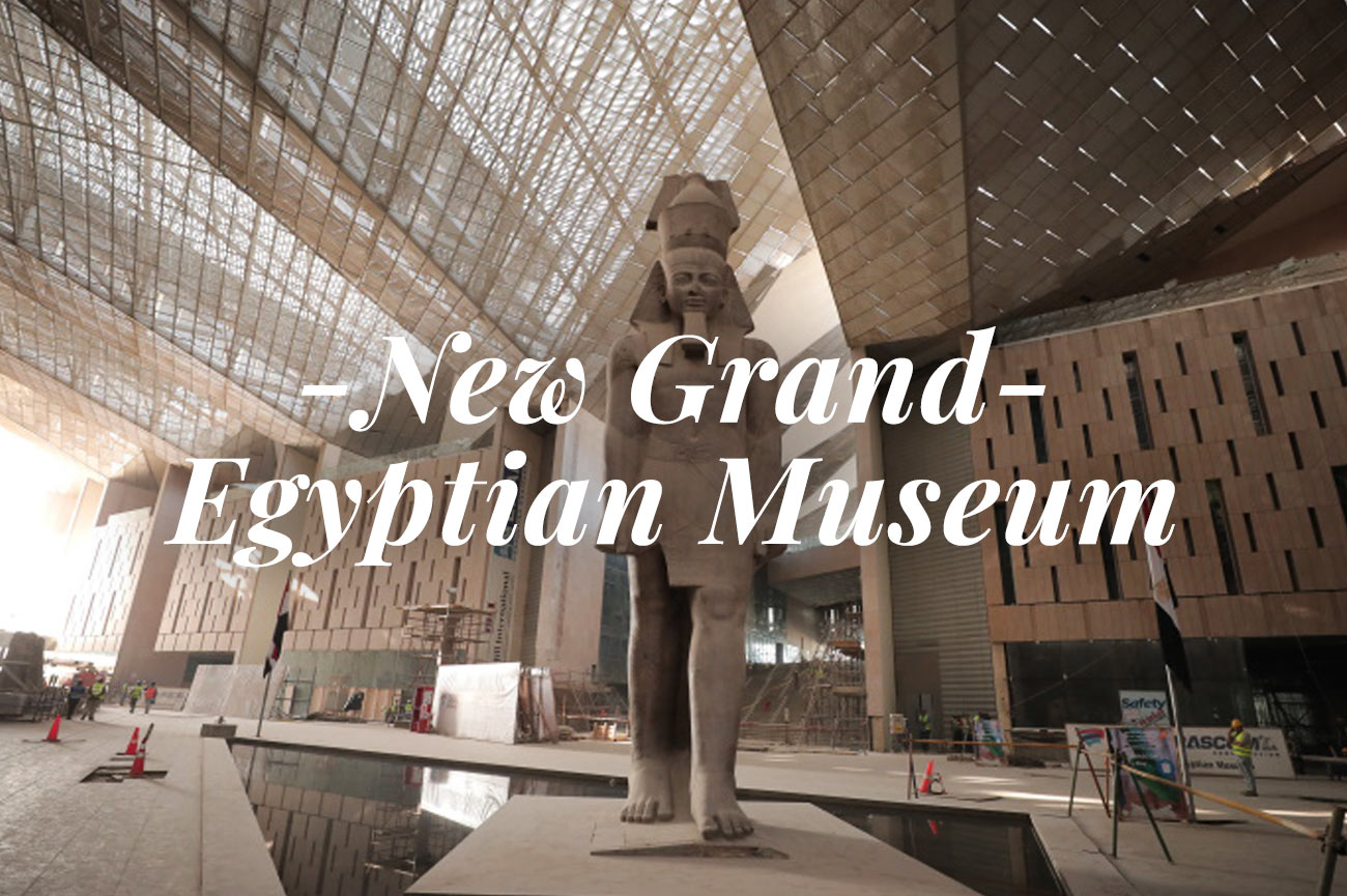 New Grand Egyptian Museum